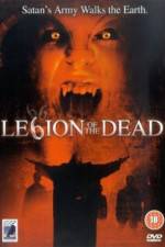 Watch Legion of the Dead Soap2day