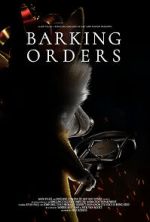 Watch Barking Orders (Short 2021) Soap2day