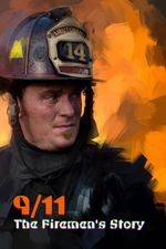 Watch 9/11: The Firemen's Story Soap2day