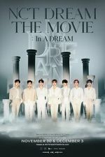 Watch NCT DREAM THE MOVIE : In A DREAM Soap2day