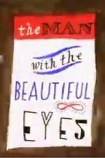 Watch The Man with the Beautiful Eyes Soap2day