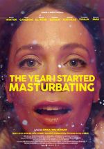 Watch The Year I Started Masturbating Soap2day