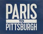 Watch Paris to Pittsburgh Soap2day