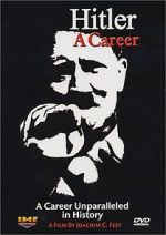 Watch Hitler: A career Soap2day