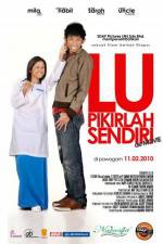 Watch Lu pikirlah sendiri Soap2day