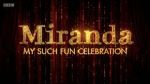 Watch Miranda: My Such Fun Celebration Soap2day