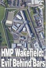 Watch HMP Wakefield: Evil Behind Bars Soap2day