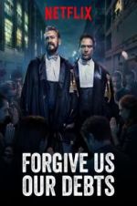 Watch Forgive Us Our Debts Soap2day