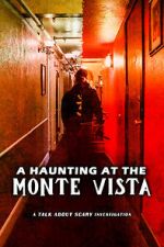 Watch A Haunting at the Monte Vista Soap2day