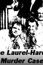 Watch The Laurel-Hardy Murder Case Soap2day