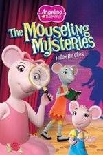 Watch Angelina Ballerina: The Mousling Mysteries Soap2day