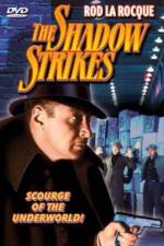 Watch The Shadow Strikes Soap2day