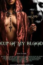 Watch Cup of My Blood Soap2day