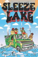 Watch Sleeze Lake Soap2day