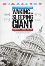 Watch Waking the Sleeping Giant: The Making of a Political Revolution Soap2day