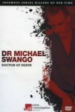 Watch Dr Michael Swango : Doctor of Death Soap2day
