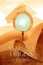 Watch Stargate Origins: Catherine Soap2day