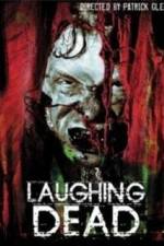 Watch Laughing Dead Soap2day
