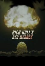 Watch Rich Hall\'s Red Menace Soap2day