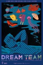 Watch Dream Team Soap2day