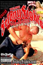 Watch Felony Fights Bloodiest Battles Soap2day