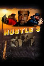 Watch Hustle 3 Soap2day