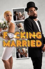 Watch F*cking Married Soap2day