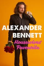 Watch Alexander Bennett: Housewive\'s Favourite (TV Special 2020) Soap2day