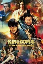 Watch Kingdom: Return of the Great General Soap2day