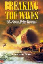 Watch Breaking the Waves Soap2day