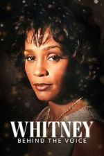 Watch Whitney: Behind the Voice Soap2day