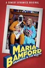Watch Maria Bamford: Weakness Is the Brand Soap2day