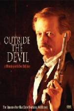 Watch Outride the Devil: A Morning with Doc Holliday Soap2day