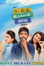Watch Kadavul Irukaan Kumaru Soap2day