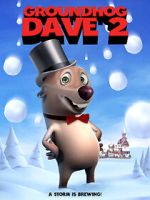 Watch Groundhog Dave 2 Soap2day