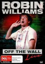 Watch Robin Williams: Off the Wall Soap2day