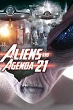 Watch Aliens and Agenda 21 Soap2day