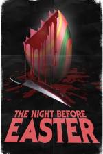 Watch The Night Before Easter Soap2day