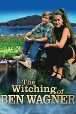 Watch The Witching of Ben Wagner Soap2day