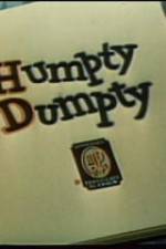 Watch Humpty Dumpty Soap2day