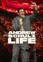 Watch Andrew Schulz: Life Soap2day
