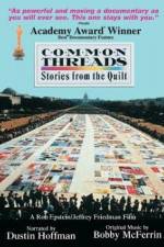 Watch Common Threads: Stories from the Quilt Soap2day