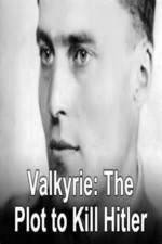 Watch Valkyrie: The Plot to Kill Hitler Soap2day