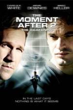 Watch The Moment After 2: The Awakening Soap2day