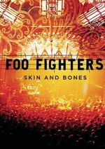 Watch Foo Fighters: Skin and Bones Soap2day