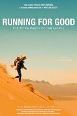 Watch Running for Good: The Fiona Oakes Documentary Soap2day