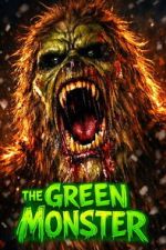Watch The Green Monster Soap2day