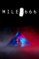 Watch Mile 666 Soap2day