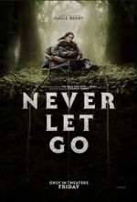 Watch Never Let Go Soap2day