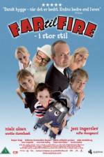 Watch Far til fire - i stor stil Soap2day